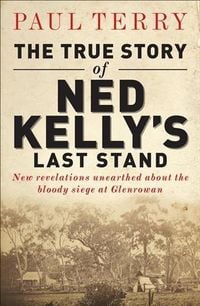Produktbild: True Story of Ned Kelly's Last Stand