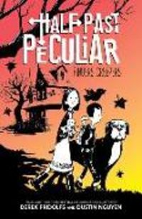 Produktbild: Fridolfs, D: Finders Creepers (Half Past Peculiar, Book 1)