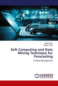 Produktbild: Soft Computing and Data Mining Technique for Forecasting