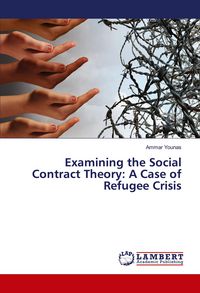 Produktbild: Examining the Social Contract Theory: A Case of Refugee Crisis