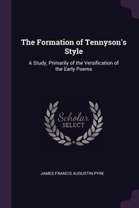 Produktbild: The Formation of Tennyson's Style