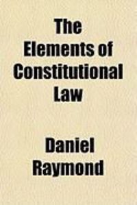Produktbild: The Elements of Constitutional Law