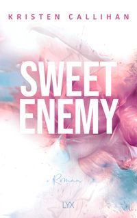 Bild vom Artikel Sweet Enemy vom Autor Kristen Callihan