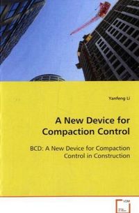 Produktbild: Li Yanfeng: A New Device for Compaction Control