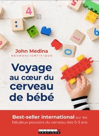 Produktbild: Voyage au coeur du cerveau de b&eacute;b&eacute;