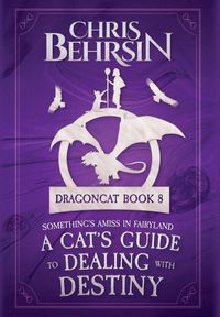 Produktbild: A Cat's Guide to Dealing with Destiny