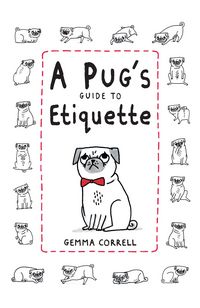 Produktbild: A Pug's Guide to Etiquette