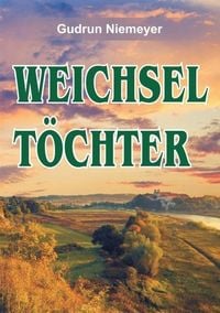 Produktbild: Weichselt&ouml;chter