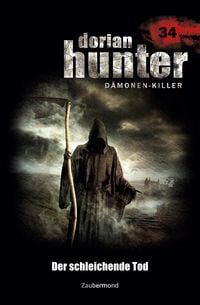 Produktbild: Vlcek, E: Dorian Hunter 34 - Der schleichende Tod