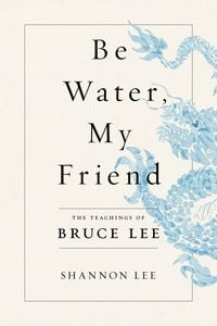 Produktbild: Be Water, My Friend