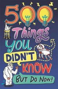 Produktbild: Enright, D: 500 Things You Didn't Know