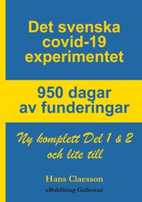 Produktbild: Det svenska covid-19 experimentet 950 dagar av funderingar