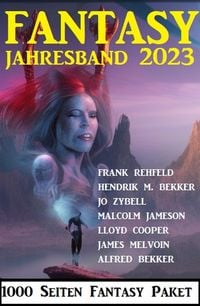 Produktbild: Fantasy Jahresband 2023 - 1000 Seiten Fantasy Paket