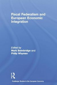 Produktbild: Fiscal Federalism and European Economic Integration
