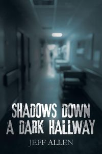 Produktbild: SHADOWS DOWN A DARK HALLWAY
