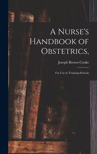 Produktbild: A Nurse's Handbook of Obstetrics,