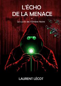 Produktbild: L'&eacute;cho de la menace