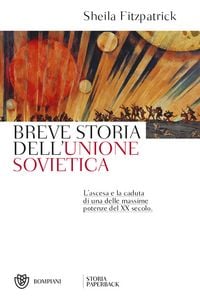 Produktbild: Breve storia dell'Unione sovietica. L'ascesa e la caduta di una delle massime potenze del XX secolo