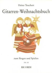 Produktbild: Gitarren-Weihnachtsbuch zum Singen und Spielen, f&uuml;r Gesang u. Gitarre und 2 Gitarren