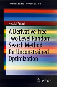 Produktbild: A Derivative-free Two Level Random Search Method for Unconstrained Optimization