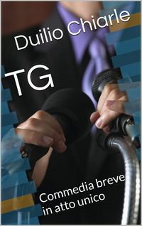 Produktbild: TG - Commedia breve in atto unico