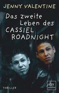 Produktbild: Das zweite Leben des Cassiel Roadnight