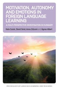 Produktbild: Motivation, Autonomy and Emotions in Foreign Language Learning