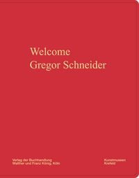 Produktbild: Gregor Schneider. Welcome