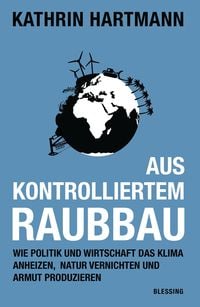Produktbild: Aus kontrolliertem Raubbau