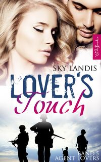 Bild vom Artikel Lover's Touch: Agent Lovers Band 5 vom Autor Sky Landis