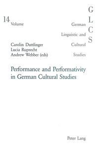 Produktbild: Performance and Performativity in German Cultural Studies