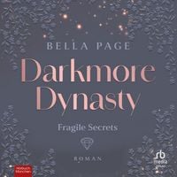 Produktbild: Darkmore Dynasty - Fragile Secrets