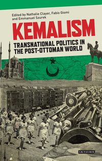 Produktbild: Clayer, N: Kemalism
