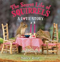 Produktbild: The Secret Life of Squirrels: A Love Story
