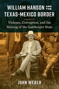 Produktbild: William Hanson and the Texas-Mexico Border
