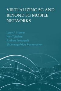 Produktbild: Virtualizing 5g and Beyond-5g Mobile Networks