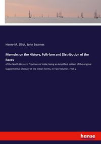 Produktbild: Memoirs on the History, Folk-lore and Distribution of the Races