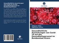 Produktbild: Gesundheitliche Auswirkungen von Covid-19 auf das Gesundheitspersonal im Bundesstaat Rivers