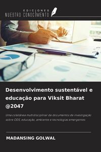 Produktbild: Desenvolvimento sustent&aacute;vel e educa&ccedil;&atilde;o para Viksit Bharat @2047