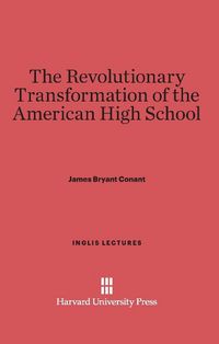 Produktbild: The Revolutionary Transformation of the American High School