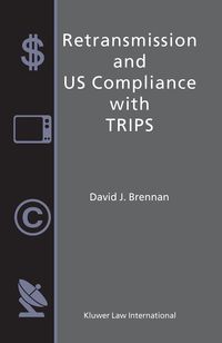Produktbild: Retransmission and US Compliance with TRIPS