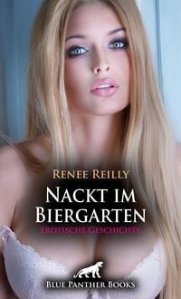Produktbild: Nackt im Biergarten | Erotische Geschichte