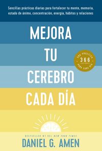 Produktbild: Mejora Tu Cerebro Cada D&iacute;a (Change Your Brain Everyday Spanish Edition)