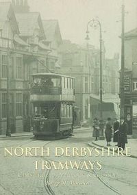 Produktbild: North Derbyshire Tramways