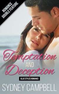 Produktbild: Temptation and Deception (Allie Styles Romance)