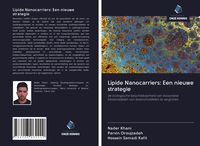 Produktbild: Lipide Nanocarriers: Een nieuwe strategie