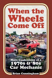 Produktbild: When the Wheels Come Off