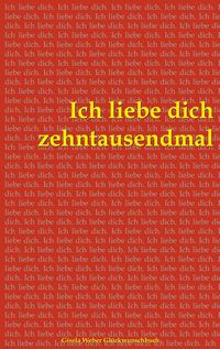 Produktbild: Ich liebe dich zehntausendmal