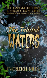 Produktbild: The Tainted Waters (Havermouth's Harem, #12)