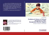 Produktbild: Problems & Status of School Dropouts in Indo-Bangladesh Border Region